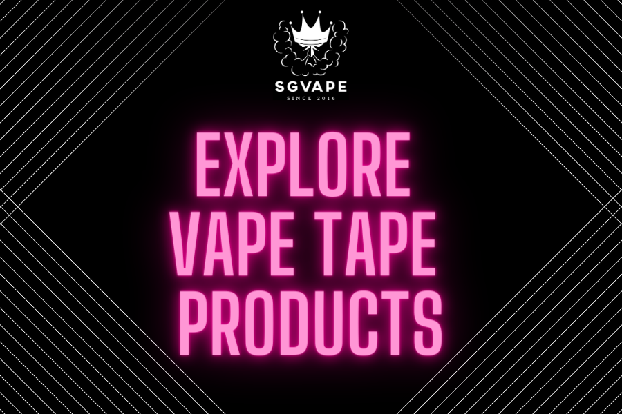 explore-vapetape-products